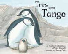 tres con tango-justin richardson-peter parnell-9788478715800