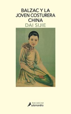 balzac y la joven costurera china-dai sijie-9788478886500