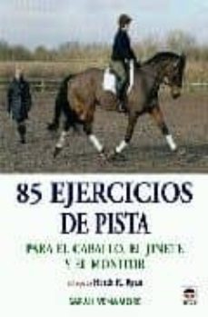 85 ejercicios de pista-sarah venamore-9788479027100