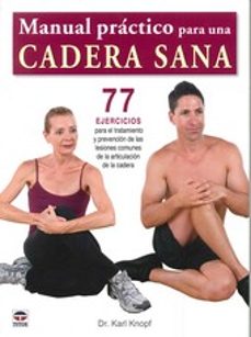 manual practico para la cadera sana-9788479029500