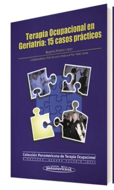 terapia ocupacional en geriatria: 15 casos practicos-9788479036300