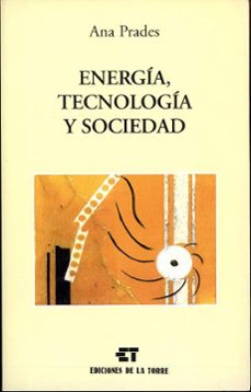 energia, tecnologia y sociedad-ana prades-9788479602000