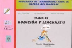 taller de audicion y lenguaje 1-antonio m. perez sanchez-pedro f. gomez canet-jose valero rodriguez-9788479862800