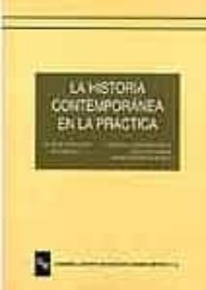 historia contemporanea en la practica-angeles egido leon-9788480042000