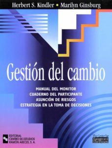 gestion del cambio: manual del monitor, cuaderno, dos cuestionari os y libro-guia-9788480044400