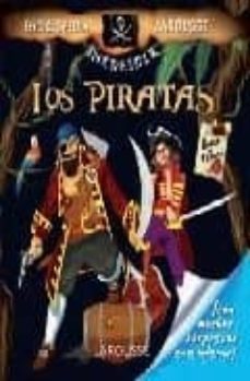 los piratas (enciclopedia increible larousse) (con pop-ups)-9788480168700
