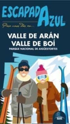 escapada azul valle de aran y valle de boi 2012: parque nacional de aiguestortes-9788480239400