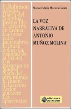 la voz narrativa de antonio muñoz molina-9788480631600