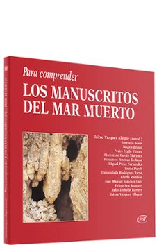 Imagen Principal de Para comprender los manuscritos del mar Muerto