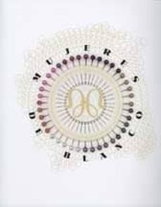 mujeres de blanco(catalogo de la exposicion celebrada en el museo del traje noviembre 2007-febrero 2008. muestra de la evolucion del traje de boda en los ultimos doscientos años-9788481813500
