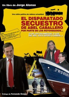el disparatado secuestro de abel caballero por parte de los rotondianos (ebook)-2910019082714