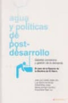 agua y politicas de post desarrollo-9788481988000