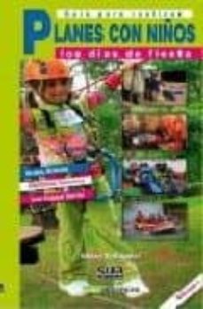 guia para realizar planes con niños los dias de fiesta-9788482163000