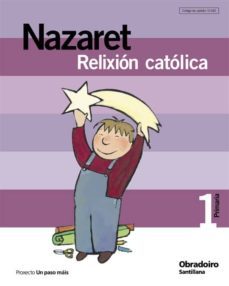 relixion catol nazaret ed 2004 1º primaria  galicia-9788482245300