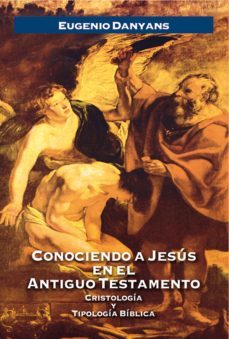 conociendo a jesus en el antiguo testamento (ebook)-eugenio danyans de la cinna-9788482676500
