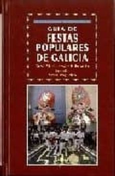 guia de festas populares de galicia-xose m. gonzalez reboredo-9788482881300