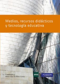 MEDIOS RECURSOS DIDACTICOS Y TECNOLOGIA EDUCATIVA, MARIA LUISA SEVILLANO  GARCIA