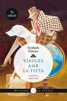 viatges amb la tieta-graham greene-9788483307700
