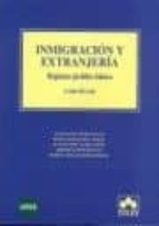 inmigracion y extranjeria: regimen juridico basico-enrique linde paniagua-9788483422700