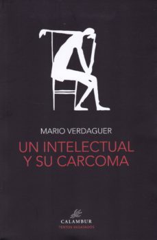 un intelectual y su carcoma-9788483594100