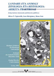 landare-eta animali zitologia eta histologia: ariketa praktikoak-miren pila cajaraville bereziartua-ionan marigomez allende-9788483733400