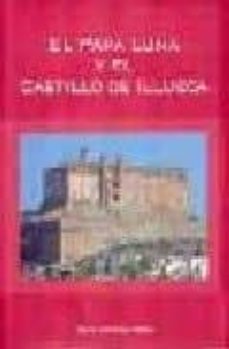 el papa luna y el castillode illueca-jose villuendas salinas-9788483800300