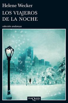 los viajeros de la noche-helene wecker-9788483839300