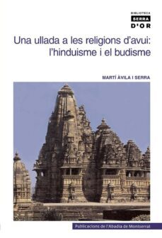 una ullada a les religions d avui: l hinduisme i el budisme-9788484152200
