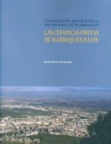 las ceramicas omeyas de marroquies bajos: un indicador arqueologi co del proceso de islamizacion-9788484391500