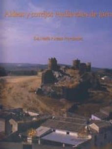 aldeas y cortijos medievales de jaen-eva maria alcazar fernandez-9788484393900