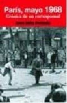 paris, mayo 1968: cronica de un corresponsal-jose julio perlado-9788484692300
