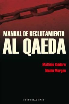 manual de reclutamiento de al qaeda-mathieu guidere-nicole morgan-9788485031900