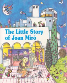 the little story of joan miro-9788485984800