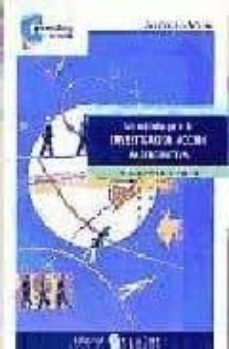 un metodo para la investigacion-accion participativa (2ª ed.)-paloma lopez de ceballos-9788486524500