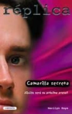 camarilla secreta, ¿quien sera su proxima presa?-9788487482700