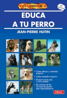 educa a tu perro (9ª ed.)-jean pierre hutin-9788488893000