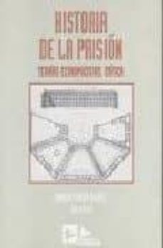 historia de la prision: teorias economicistas : critica-carlos garcia valdes-9788489493100