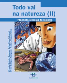 todo vai na natureza i e ii: practicas sinxelas de bioloxia-9788489803800