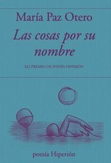 las cosas por su nombre-maria paz otero-9788490022900