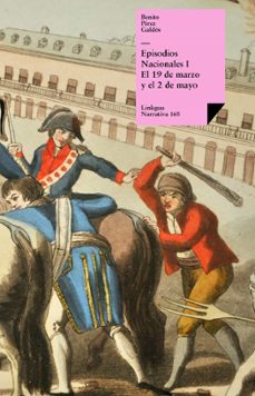 episodios nacionales i. el 19 de marzo y el 2 de mayo (ebook)-benito perez galdos-9788490072400