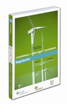 regulacion. cuaderno 15. cuadernos de derecho para ingenieros-9788490200100