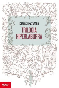 trilogia hiperlaburra (ebook)-karlos linazasoro-9788490275900