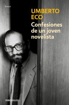 confesiones de un joven novelista-umberto eco-9788490326800