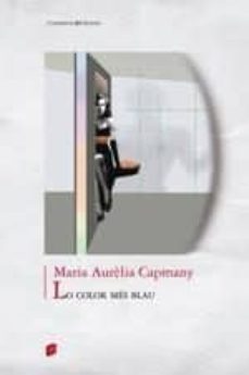 lo color mes blau-maria aurelia capmany i farnes-9788490347300