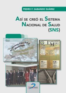 asi se creo el sistema nacional de salud (sns) (ebook)-pedro sabando suarez-9788490522400