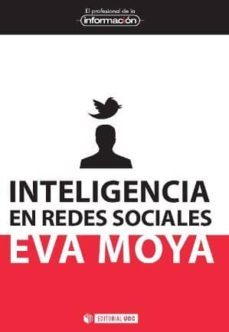 inteligencia en redes sociales (ebook)-eva moya-9788490640500