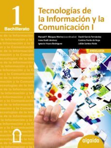 tecnologias de la informacion y la comunicacion 1º bachillerato-9788490672600