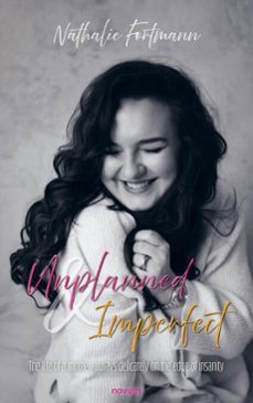 unplanned &amp; imperfect (ebook)-nathalie fortmann-9788490725900