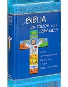 la biblia catolica para jovenes (cartone)-9788490731000