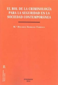 rol de la criminologia para la seguridad en la sociedad contempor anea-9788490850800